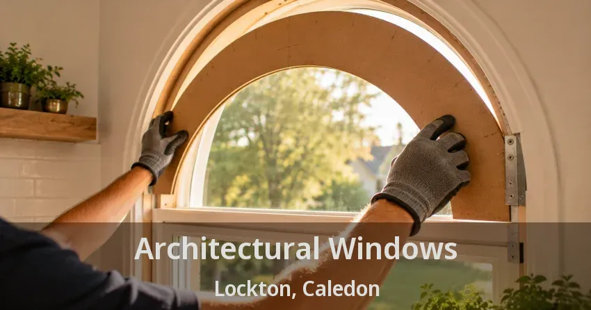 Architectural Windows Lockton, Caledon - ON