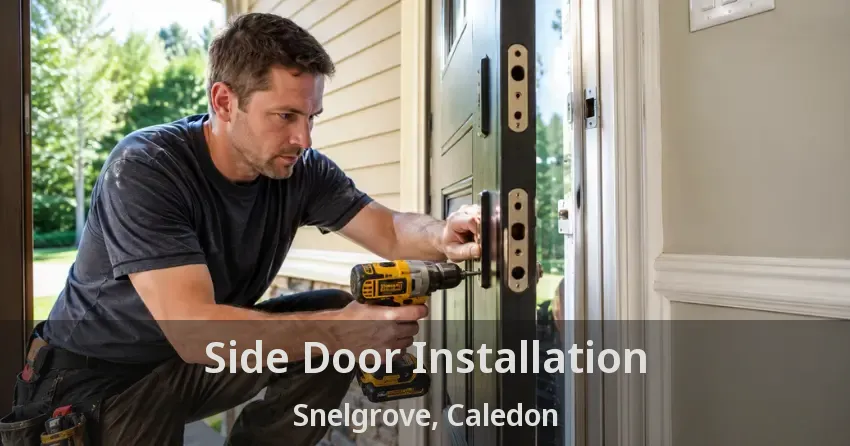 Side Door Installation Snelgrove, Caledon - ON
