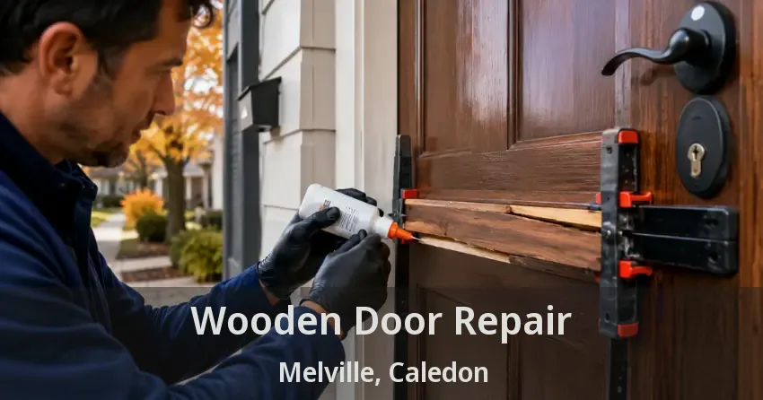 Wooden Door Repair Melville, Caledon - ON